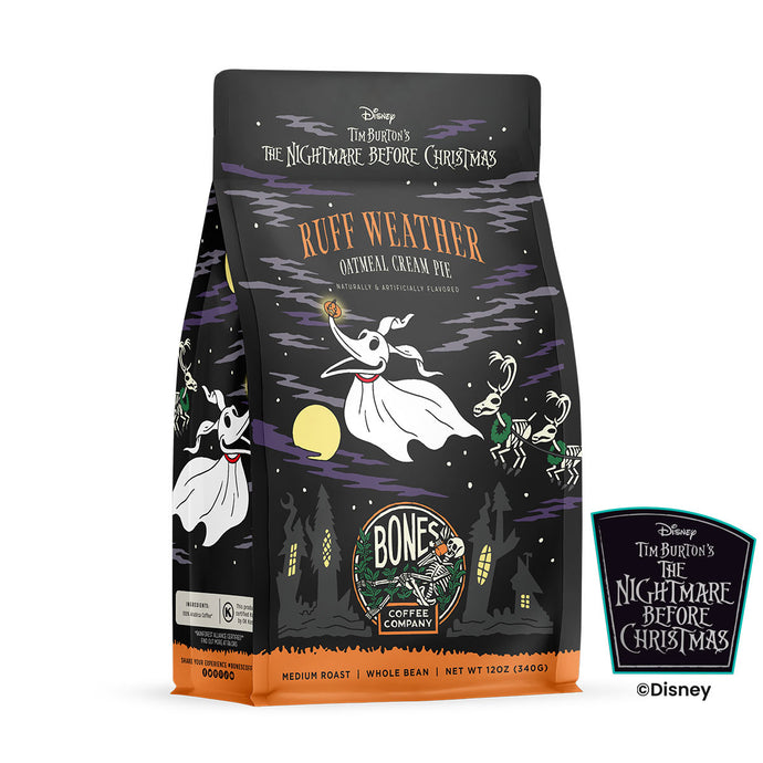 The front of a 12 ounce bag of Bones Coffee Company Ruff Weather coffee inspired by Disney Tim Burton’s The Nightmare Before Christmas. Its flavor is oatmeal cream pie and it has Zero the dog on the art.